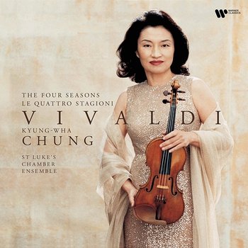 Vivaldi: The Four Seasons - Kyung-wha Chung feat. St Luke's Chamber Ensemble