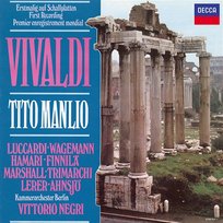Vivaldi: Tito Manlio Norma Lerer, Margaret Marshall, Domenico Trimarchi, Birgit Finnilä, Julia Hamari, Berlin Chamber Orchestra, Rose Wagemann, Vittorio Negri, Gian Carlo Luccardi, Rundfunkchor Berlin