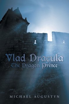 Vlad Dracula - Augustyn Michael