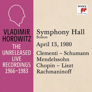 Vladimir Horowitz in Recital at Symphony Hall, Boston, April 13, 1980 - Vladimir Horowitz