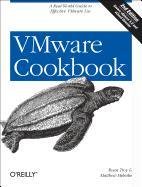 VMware Cookbook: A Real-World Guide to Effective VMware Use - Troy Ryan, Helmke Matthew