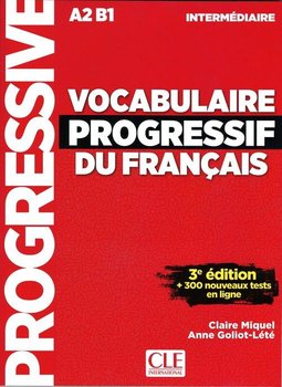 Vocabulaire Progressif du Francais. Intermediare Livre A2 B1 + CD - Miguel Claire