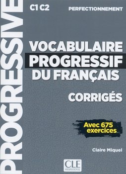 Vocabulaire progressif du français. Niveau perfectionnement. Corrigés - Miquel Claire
