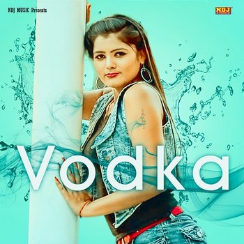 Vodka - Ankit Malik