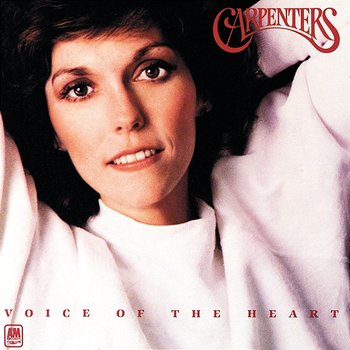 Voice Of The Heart - Carpenters