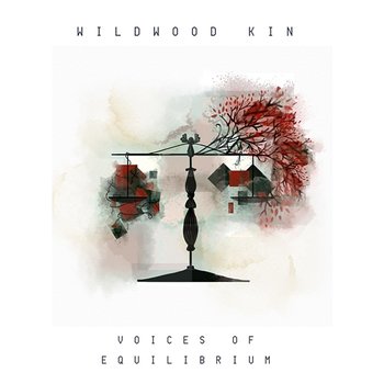 Voices of Equilibrium - EP - Wildwood Kin