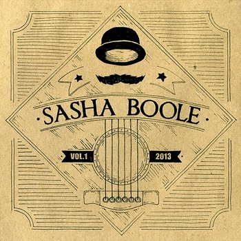Vol. 1 - Sasha Boole