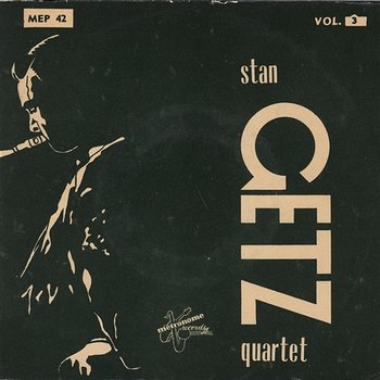 Vol. 3 - Stan Getz Quartet