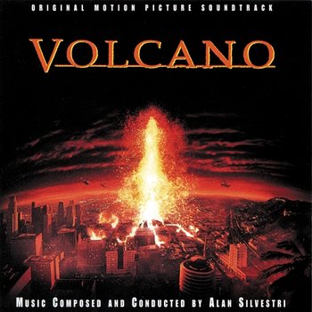 Volcano - Alan Silvestri