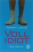 Vollidiot Jaud Tommy