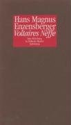 Voltaires Neffe - Enzensberger Hans Magnus