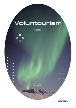 Voluntourism Canada - Richard Kim