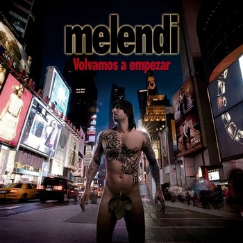 Volvamos a empezar - Melendi