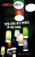 Vom Ende des Punks in Helsinki - Rudis Jaroslav