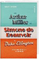 Von Arthur Miller via Simone de Beauvoir zu Duke Ellington - Hertig Hans Peter