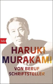 Von Beruf Schriftsteller - Murakami Haruki