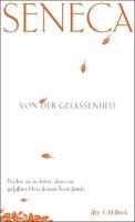 Von der Gelassenheit - Seneca