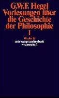 Vorlesungen über die Geschichte der Philosophie I - Hegel Georg Wilhelm Friedrich