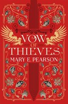 Vow of Thieves: the sensational young adult fantasy from a New York Times bestselling author Mary E. Pearson