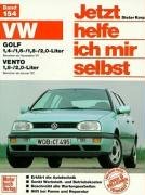 VW Golf 1,4-/1,6-/1,8-/2,0-Liter / VW Vento 1,8-/2,0-Liter. Jetzt helfe ich mir selbst - Korp Dieter, Haeberle Thomas, Nauck Thomas