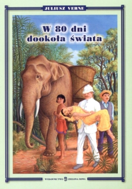 Moje Wrażenia Po Przeczytaniu Lektury W 80 Dni Dookoła świata W 80 dni dookoła świata - Verne Juliusz | Książka w Empik