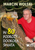 W 80 podróży dookoła świata Wolski Marcin