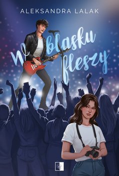 W blasku fleszy - ebook EPUB - Aleksandra Lalak