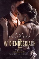 W ciemnościach. Część 2 Tulińska Ada
