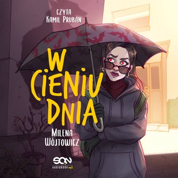 W cieniu dnia - audiobook - Wójtowicz Milena