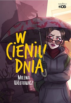 W cieniu dnia. Tom 2 - ebook EPUB - Wójtowicz Milena