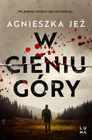 W cieniu góry Jeż Agnieszka