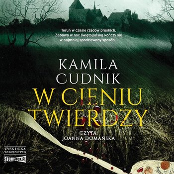 Kamila Cudnik - W cieniu twierdzy (2022)