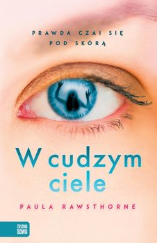 W cudzym ciele - Rawsthorne Paula