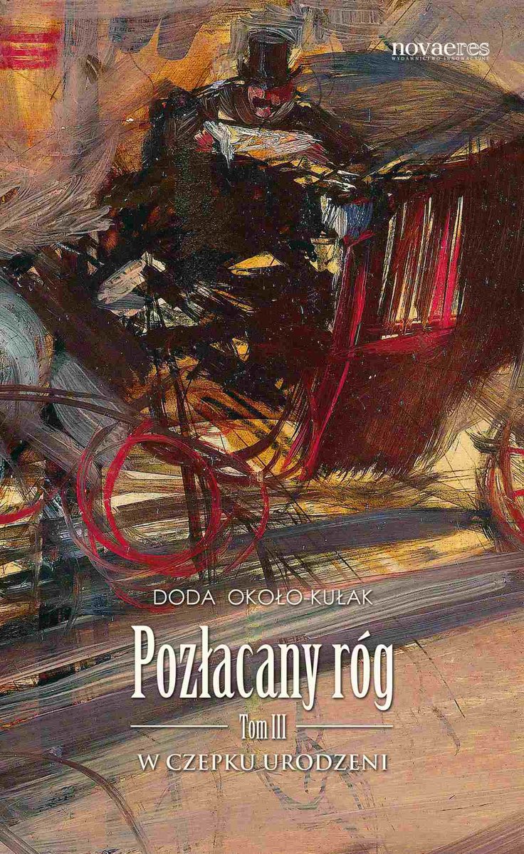 W czepku urodzeni. Pozłacany róg. Tom 3 - ebook mobi