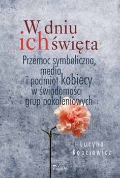 W dniu ich święta - Kopciewicz Lucyna