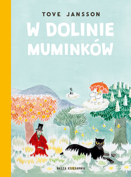 W Dolinie Muminków - Jansson Tove