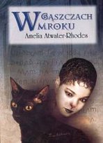 W gąszczach mroku Atwater-Rhodes Amelia