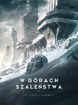 W górach szaleństwa. Tom 1 - Lovecraft Howard Phillips