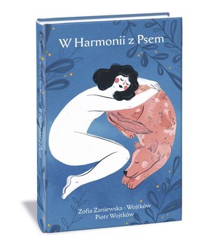 W harmonii z psem - Zofia Zaniewska-Wojtków, Wojtków Piotr