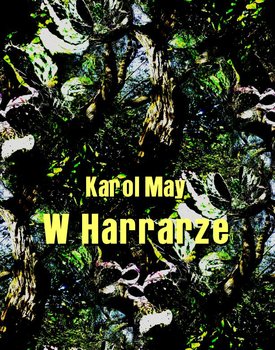 W Harrarze. Ród Rodrigandów. Tom 7 - May Karol