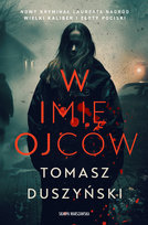 W imię ojców Duszyński Tomasz