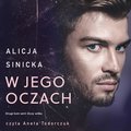 W jego oczach. Oczy wilka. Tom 2 - audiobook&nbsp;-&nbsp;Sinicka Alicja