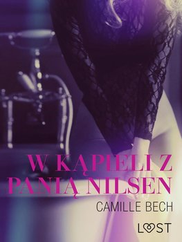 W kąpieli z panią Nilsen - Bech Camille