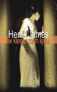 W kleszczach lęku - James Henry