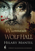 W komnatach Wolf Hall Mantel Hilary