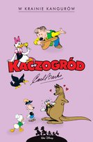 W krainie kangurów i inne historie z lat 1946-1947. Kaczogród Barks Carl