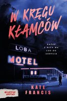 W kręgu kłamców Kate Francis