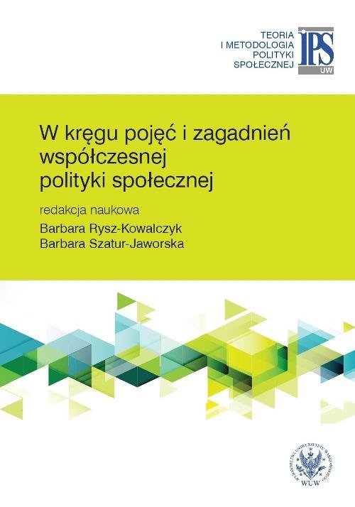 W kręgu pojęć i zagadnień współczesnej polityki społecznej - ebook PDF