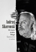 W moim znaku Waga - Sikorowski Andrzej