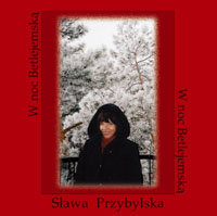 W noc betlejemską Przybylska Sława